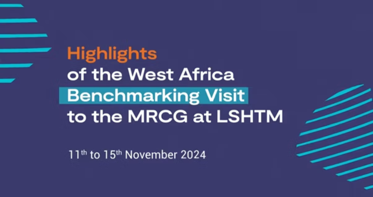 Highlights from the West Africa Benchmarking Visit to the MRCG at LSHTM